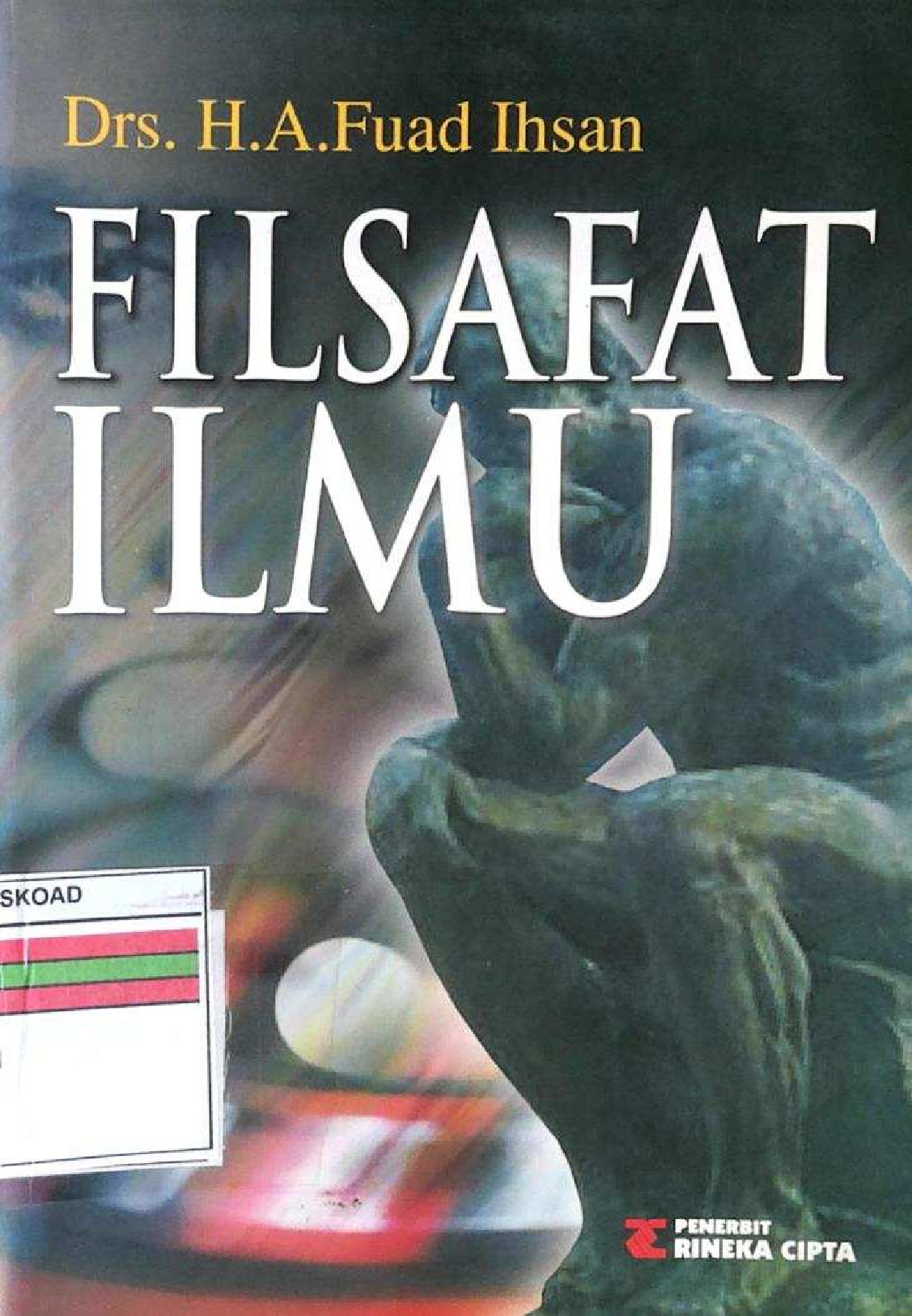 FILSAFAT ILMU DRS H.A.FUAD IHSAN